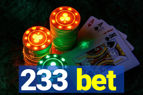 233 bet